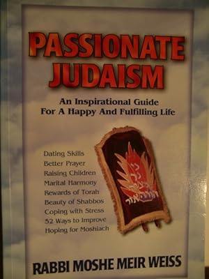 Bild des Verkufers fr Passionate Judaism: An Inspirational Guide for a Happy and Fulfilling Torah Life zum Verkauf von Herr Klaus Dieter Boettcher