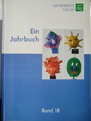 Seller image for Der Landkreis Calw. Ein Jahrbuch Band 18 for sale by Herr Klaus Dieter Boettcher