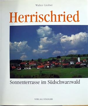Immagine del venditore per Herrischried. Sonnenterrasse im Sdschwarzwald venduto da Herr Klaus Dieter Boettcher