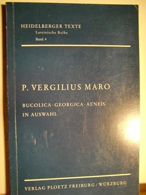 Imagen del vendedor de Bucolica - Georgica - Aeneis. Auswahl a la venta por Herr Klaus Dieter Boettcher