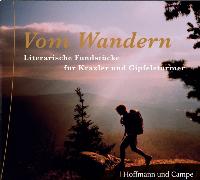 Seller image for Vom Wandern. 1 CD. Literarische Fundstcke fr Hhen und Tiefen for sale by Herr Klaus Dieter Boettcher