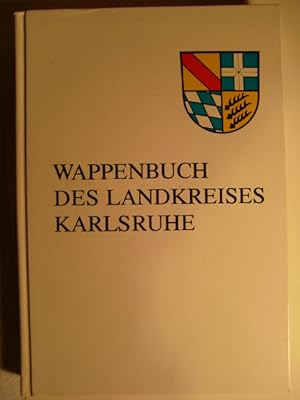 Bild des Verkufers fr Wappenbuch des Landkreises Karlsruhe. Wappen, Siegel, Dorfzeichen zum Verkauf von Herr Klaus Dieter Boettcher