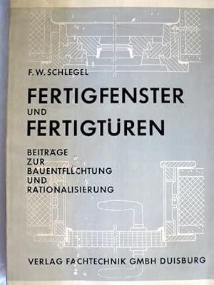 Bild des Verkufers fr Fertigfenster und Fertigtren zum Verkauf von Herr Klaus Dieter Boettcher