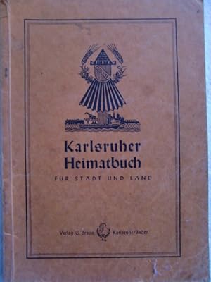 Bild des Verk�ufers f�r Karlsruher Heimatbuch f�r Stadt und Land, zum Verkauf von Herr Klaus Dieter Boettcher