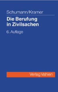 Bild des Verkufers fr Die Berufung in Zivilsachen. Ein Leitfaden fr Ausbildung und Praxis zum Verkauf von Herr Klaus Dieter Boettcher