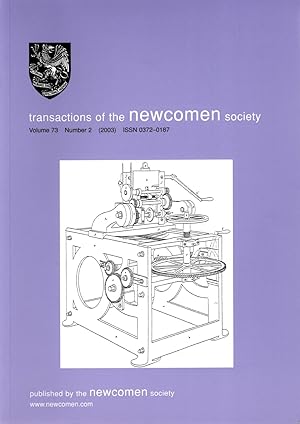 The Newcomen Society Transactions Volume 73 No 2