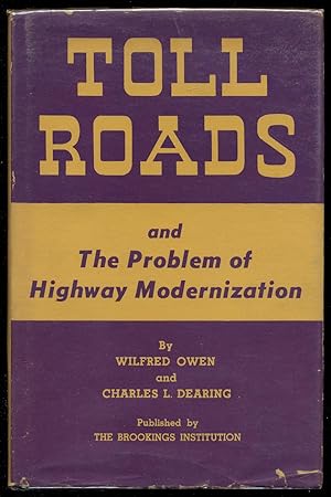 Seller image for Toll Roads and the Problem of Highway Modernization for sale by Between the Covers-Rare Books, Inc. ABAA