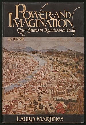 Immagine del venditore per Power and Imagination: City-States in Renaissance Italy venduto da Between the Covers-Rare Books, Inc. ABAA