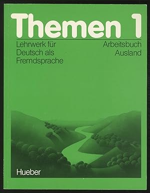 Seller image for Themen 1, Lehrwerk fr Deutsch als Fremdsprache Arbeisbuch Ausland for sale by Between the Covers-Rare Books, Inc. ABAA