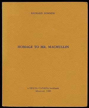 Bild des Verkufers fr Homage to Mr. MacMullin zum Verkauf von Between the Covers-Rare Books, Inc. ABAA