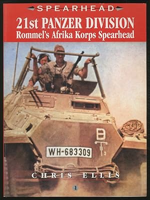 Immagine del venditore per Spearhead: 21st Panzer Division: Rommel's Afrika Korps Spearhead venduto da Between the Covers-Rare Books, Inc. ABAA