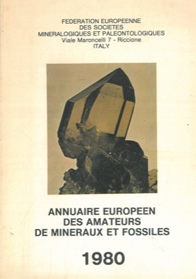 Annuaire europeen des amateur de mineraux et fossiles.