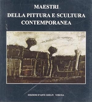 Seller image for Maestri della pittura e scultura contemporanea. for sale by Studio Bibliografico Adige