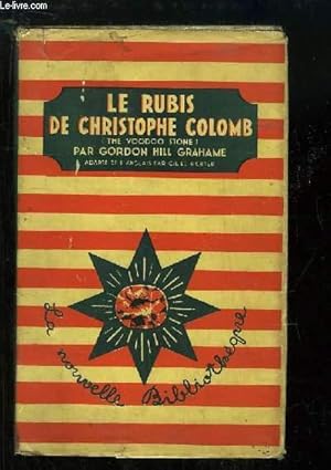 Bild des Verkufers fr Le Rubis de Christophe Colomb (The Woodoo Stone) zum Verkauf von Le-Livre