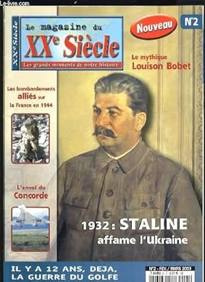 Bild des Verkufers fr LE MAGAZINE DU XXe SIECLE N2 - 1932 : STALINE AFFAME L'UKRAINE zum Verkauf von Le-Livre