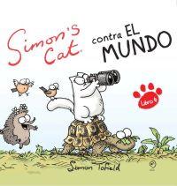 Seller image for SIMON'S CAT CONTRA EL MUNDO (V) for sale by KALAMO LIBROS, S.L.