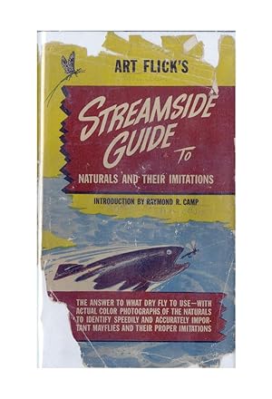 Art Flick's Streamside Guide to Naturals and Their Imitations