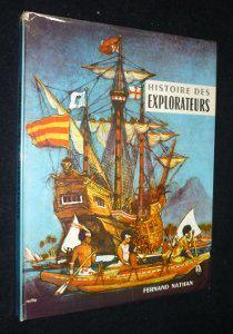 Seller image for Histoire des explorateurs for sale by JLG_livres anciens et modernes