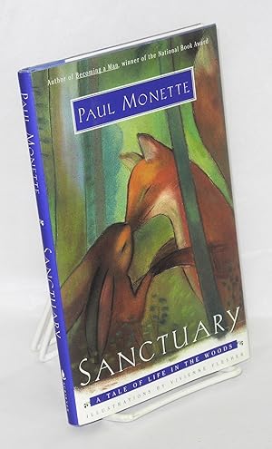 Seller image for Sanctuary; a tale of life in the woods for sale by Bolerium Books Inc.