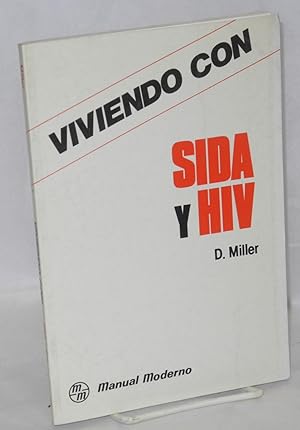 Seller image for Viviendo con SIDA y HIV; con un captulo de Chris Carne, traducido por Jorge Orizaga Samperio for sale by Bolerium Books Inc.