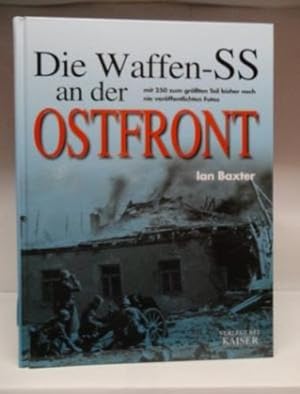 Die Waffen-SS an der Ostfront ;.
