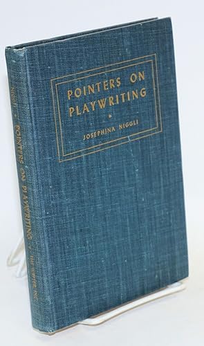 Immagine del venditore per Pointers on playwriting venduto da Bolerium Books Inc.