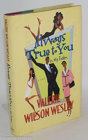 Seller image for Always true to you in my fashion for sale by Bolerium Books Inc.