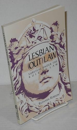 Imagen del vendedor de Lesbian (out)law; survival under the rule of law a la venta por Bolerium Books Inc.