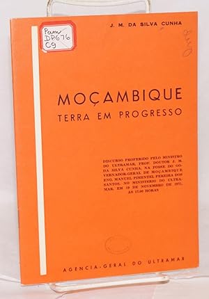 Moçambique terra em progresso; discurso proferido pelo ministro do Ultramar, Prof. Doutor J.M. Da...