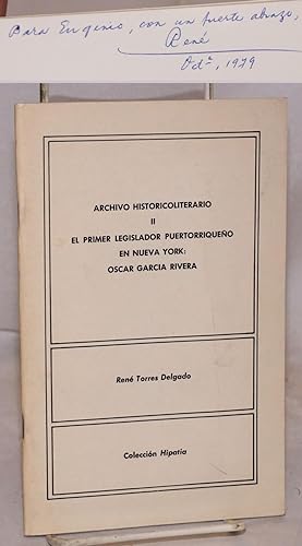 Seller image for El primer legislador puertorriqueo en Nueva York: Oscar Garca Rivera for sale by Bolerium Books Inc.