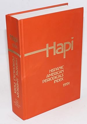 Seller image for HAPI; Hispanic American periodicals index 1991 for sale by Bolerium Books Inc.