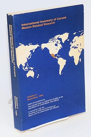 Seller image for International inventory of current Mexico-related research; volume 4, December, 1984 for sale by Bolerium Books Inc.