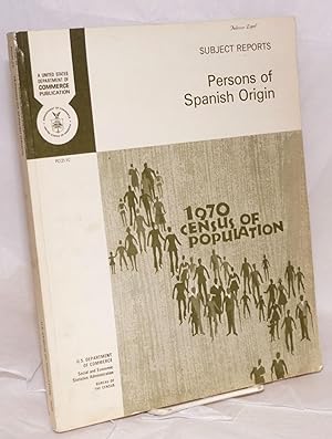 Seller image for Persons of Spanish origin in the United States: issued June 1973 for sale by Bolerium Books Inc.