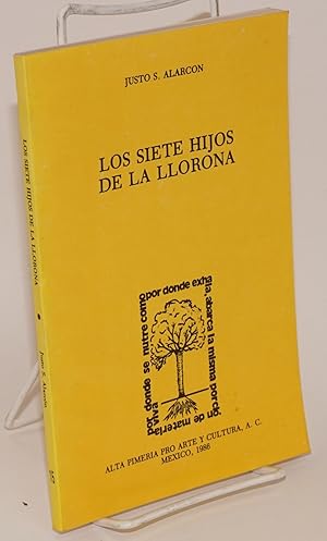 Imagen del vendedor de Los siete hijos de La Llorona; novela a la venta por Bolerium Books Inc.