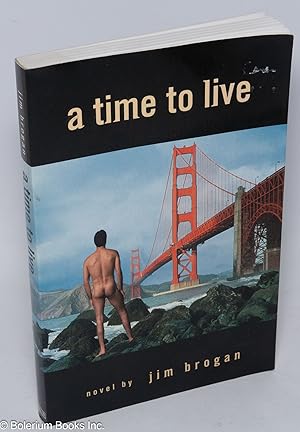 A Time to Live: novel