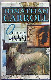 Seller image for Outside the Dog Museum for sale by TARPAULIN BOOKS AND COMICS