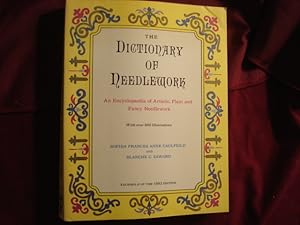 Image du vendeur pour The Dictionary of Needlework. An Encyclopedia of Artistic, Plain and Fancy Needlework. mis en vente par BookMine