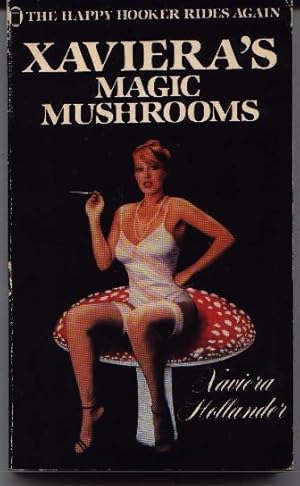 Image du vendeur pour Xaviera's Magic Mushrooms mis en vente par West Portal Books