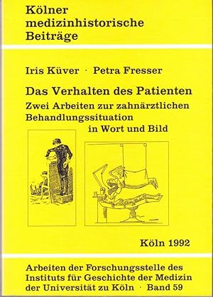 Das Verhalten des Patienten. Der sitzende und der liegende Patient. [bound with] Die Bildergeschi...