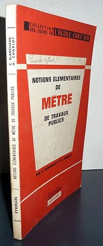 Imagen del vendedor de Notions �l�mentaires de m�tr� de travaux publics a la venta por Librairie Thot