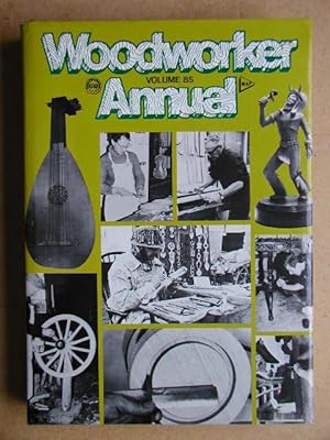 Woodworker Annual. Volume 85.