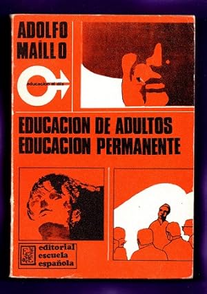 Imagen del vendedor de EDUCACION DE ADULTOS, EDUCACION PERMANENTE. a la venta por Librera DANTE