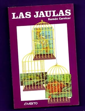 Seller image for LAS JAULAS. for sale by Librera DANTE