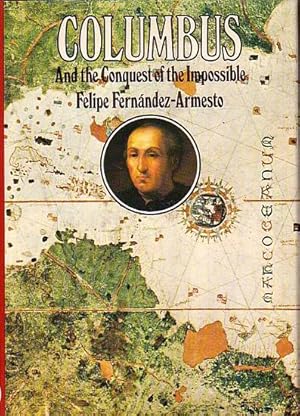 Immagine del venditore per COLUMBUS, And the Conquest of the Impossible venduto da Jean-Louis Boglio Maritime Books