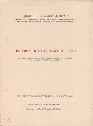 Imagen del vendedor de HISTORIA DE LA CIUDAD DE DENIA (2 Tomos en un volumen) a la venta por Librera Races