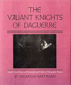 Imagen del vendedor de The Valiant Knights of Daguerre a la venta por Vincent Borrelli, Bookseller