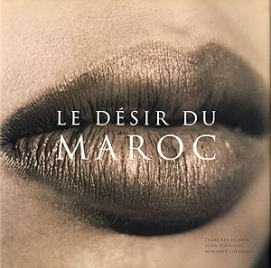 Seller image for Le dsir du Maroc (Moroccan Desire) for sale by Vincent Borrelli, Bookseller