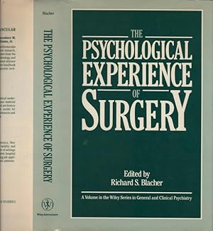 PSYCHOLOGICAL EXPERIENCE OF SURGERY. Wiley Series in General and Clinical Psychology, The.