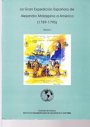 La Gran Expedicion Española De Alejandro Malaspina En América, 1789-1795