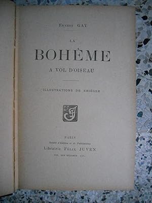 Imagen del vendedor de La Boheme a vol d'oiseau a la venta por Frederic Delbos